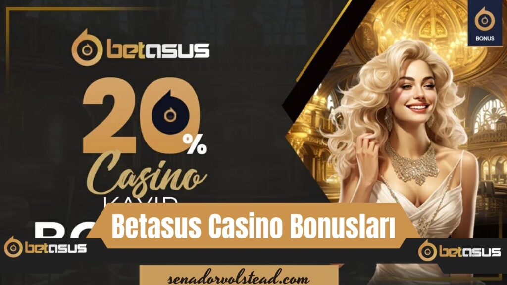 Betasus Casino Bonusları