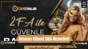 Betasus Güncel SMS Hizmetleri